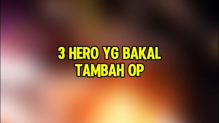 3 Hero tambah OP usai update patch selanjutnya 🤩 #miyamlbb #eudorarevamp #updatepatchterbaru #MLBB