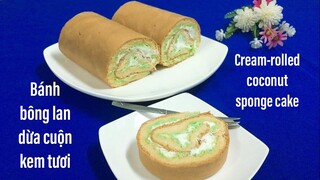 Cách làm bánh bông lan dừa cuộn kem tươi: Bùi béo thơm ngon, dễ làm | Tra My Cooking