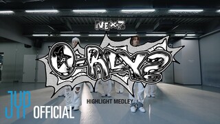 【NEXZ】NEXZ "O-RLY?" Highlight Medley