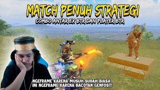 MATCH PENUH STRATEGI ANTARA PRO PALYER DAN PUBLIK TAMPAN!! Combo Ex BTR Dan Player BTR | PUBG Mobile