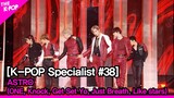 ASTRO - 2 (ONE, Knock, Get Set Yo, Just Breath, Like stars) [The K-POP Specialist #38]