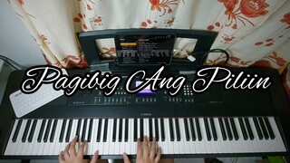 Pagibig Ang Piliin - Moira | piano cover