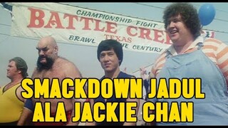 JACKIE CHAN IKUT SMACKDOWN DI AMERIKA   ALUR CERITA FILM THE BIG BRRAWL 1980
