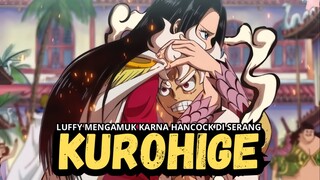 Luffy Mengamuk Setelah Mengetahui Hancock Di Serang Kurohige !!!