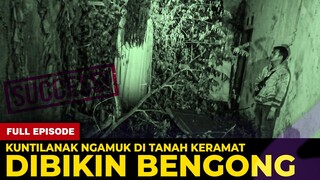 🔴 1462- FULL EPISODE ! KANTOR ANGKER KARENA BEKAS TANAH KERAMAT