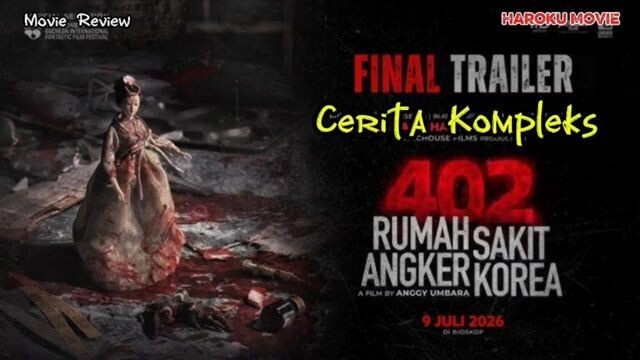 Cerita Kompleks film Rumah Sakit Angker Korea 402