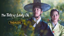 The Tale of Lady Ok ep 10 (Tagalog Dubb )