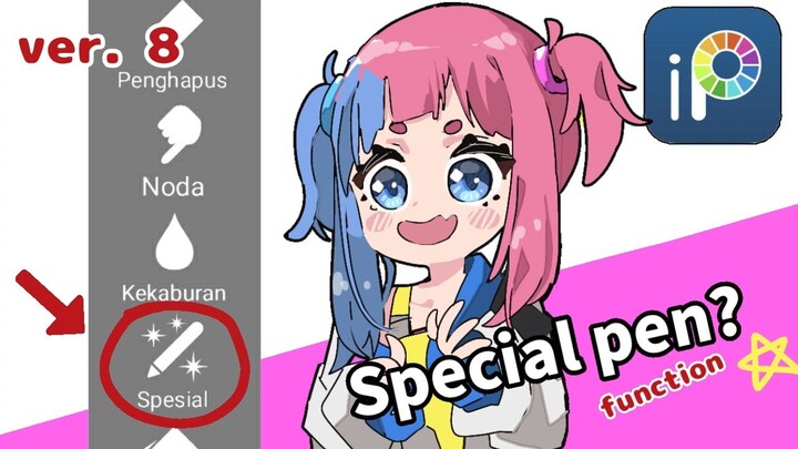 CARA MENGGUNAKAN FITUR SPECIAL PEN DI APLIKASI IBIS PAINT X