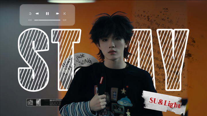 【Su Xinhao】“STAY” Cover — Our Version (SU & Light)
