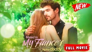 Mated to My Fiance Alpha