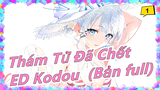 [Thám Tử Đã Chết] ED - 'Kodou' (Bản full) - Lời bài hát tiếng Nhật & Trung_1