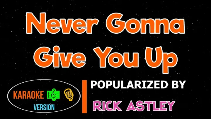 Never Gonna Give You Up - Rick Astley | Karaoke Version |HQ ▶️♬♪🎤