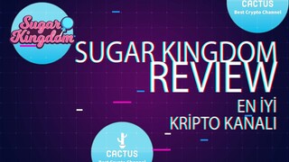 SUGAR KINGDOM REVIEW
