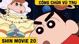 Shin Movie 20: Shin Và Công chúa Vũ Trụ Himawari | Shin Cậu Bé Bút Chì