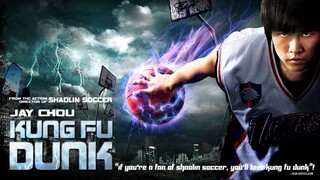 ศึกบาสทะยานฟ้า Kung Fu Dunk (2008)