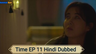Time EPISODE 11 Hindi Dubbed 💕💕💕💕