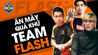 Ăn Mày Quá Khứ: Team Flash - Hào Quang Nhà Vô Địch | Trước Thềm Semifinals VCS 2021 - MGN eSports