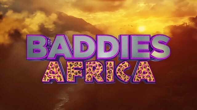 Baddies Africa Episode 3