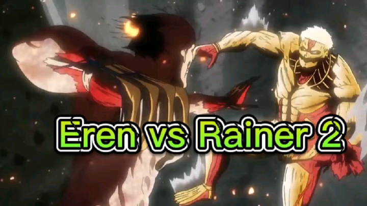 Eren vs Rainer 2 menegangkan