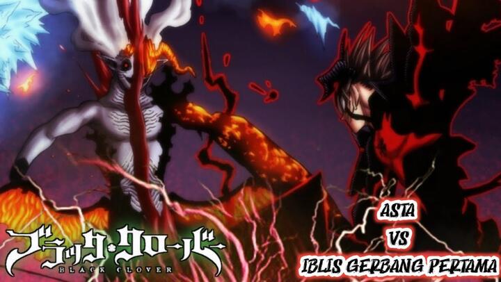 BLACK CLOVER ASTA VS LILITH IBLIS GERBANG PERTAMA - MANUSIA TANPA SIHIR MELAWAN IBLIS TINGKAT ATAS