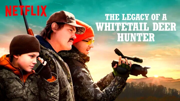 The Legacy of a Whitetail Deer Hunter 2018 SUB INDO