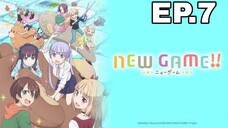 NEW GAME_ - ตอนที่ 07 [ซับไทย]