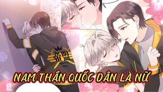 Chap 372 - 374// nam thần quốc dân là nữ