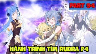 NOVEL "Hành Trình Tìm Kiếm Rudra P4 - End " Tensei Slime #94