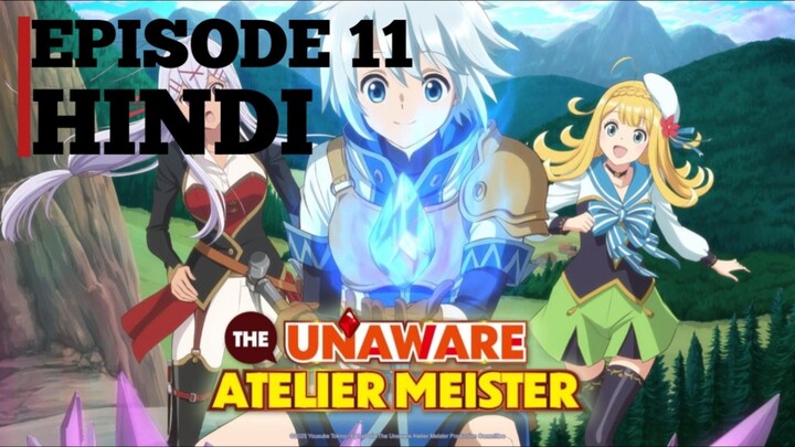 The Unaware Atelier Meister Episode 11 Hindi Dubbed