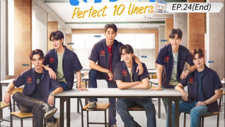 [Eng Sub] สายรหัสเทวดา Perfect 10 Liners | EP.24 ตอนจบ.