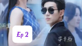 Bị Ép Kết Hôn Chớp Nhoáng. Thật Ra Cơ Trưởng Rất Yêu Tôi ( Lý Trác Dương , Bồ Vũ Đồng ) Tập 2