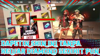 TRIK DAPAT SKIN REBEL ACADEMY TANPA KELUAR DIAMOND SEDIKIT PUN