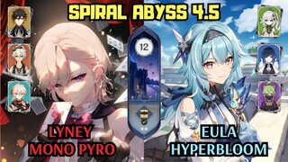 C0 Lyney Mono Pyro & C0 Eula Hyperbloom | 4.5 Spiral Abyss Floor 12 | Genshin Impact