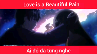 Love is a Beautiful Pain