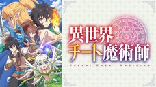 Isekai Cheat Magician Eps.1 Eng. Sub.