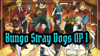 Bungo Stray Dogs-OP 1_C