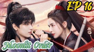 [ENG] EP 16 Moonlit Order