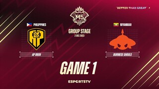 AP Bren vs Burmese Ghouls GAME 1 M5 World Championship Group Stage | BREN vs BG