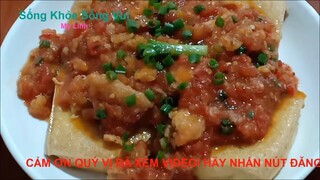 MÓN ĐẬU PHỤ NON SỐT CÀ.MÓN ĂN CHUA NGỌT CHO MỌI NHÀ