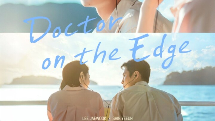 EP. 2 | DOCTOR ON THE EDGE | ENG SUB