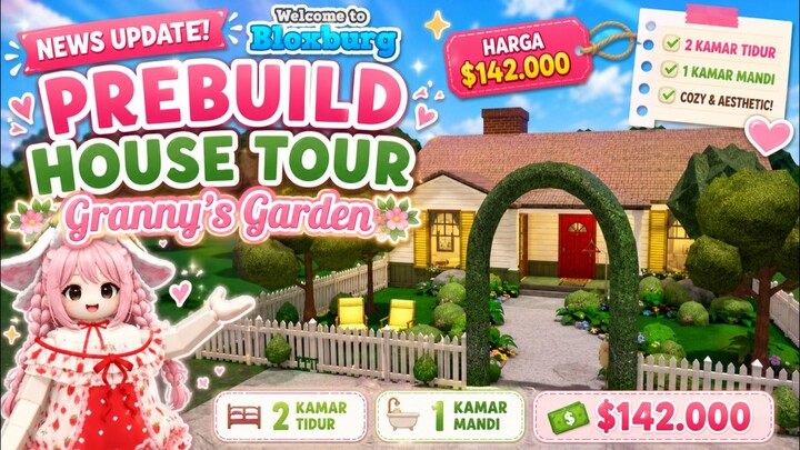 News Update Bloxburg Prebuild House Tour Granny's Garden $142.000 with Kay (Req by GREED_23)