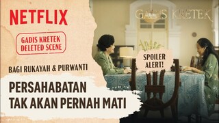 (Spoiler Alert) Momen Haru Purwanti & Rukayah di Usia Senja (Deleted Scene) | Gadis Kretek