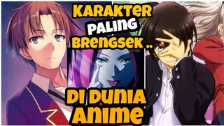 TOP 8 Anime Yang Punya Karakter ter Brengsek di Dunia Anime