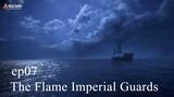 The Flame Imperial Guards Episode 07 Subtitle Indonesia 1080p