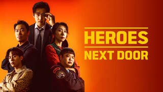 Heroes Next Door (2025) Episode 3 [Eng Sub]