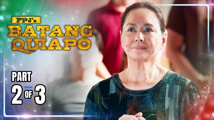 FPJ's Batang Quiapo | Episode 354 (2/3) | June 25, 2024