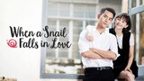 When A Snail Falls In Love Ep 1