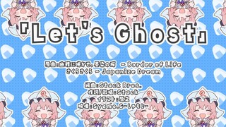 Akatsuki Records - Let’s Ghost (Subtitle Indonesia)
