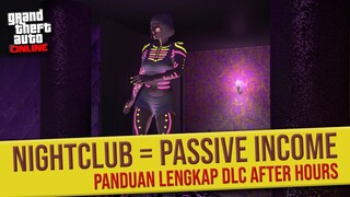 NIGHTCLUB Guide: Bisnis Paling Sempurna Untuk Para PEMALAS - GTA 5 Online Indonesia