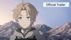 Mushoku Tensei: Isekai Ittara Honki Dasu 2nd Season || Official Trailer